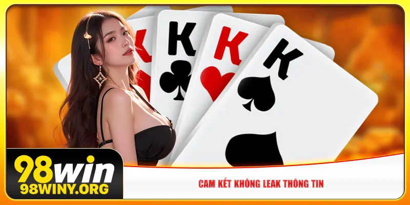 Cam kết không leak thông tin